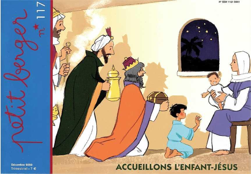 PETIT BERGER N.117 : ACCUEILLONS L'ENFANT JESUS - MISSION THERESIENNE - NC